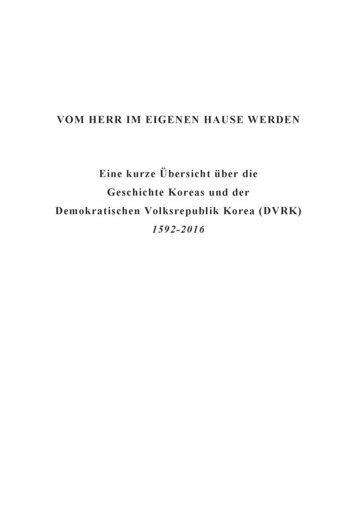 Vom Herr im eigenen Hause werden - Korea 1592-2016