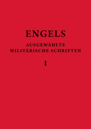 Engels - Ausgewählte militärische Schriften