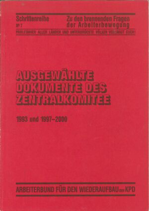 Ausgewählte Dokumente des Zentralkommittee. 1993 und 1997-2000