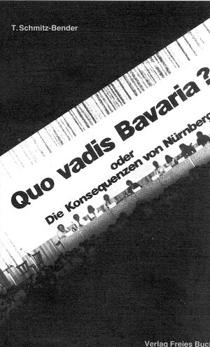 Quo vadis Bavaria? oder Die Konsequenzen von Nürnberg