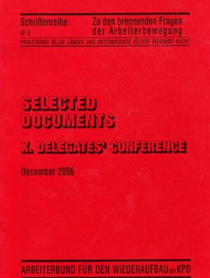 Selected Documents. X Delegates‘ Coference. December 2006