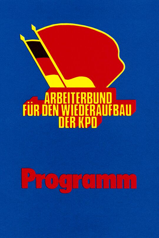 Programm des Arbeiterbund für den Wiederaufbau der KPD