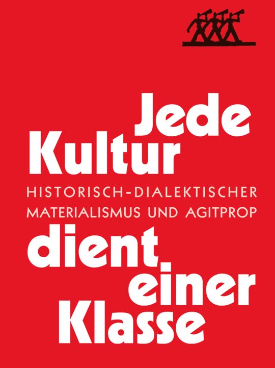 Jede Kultur dient einer Klasse