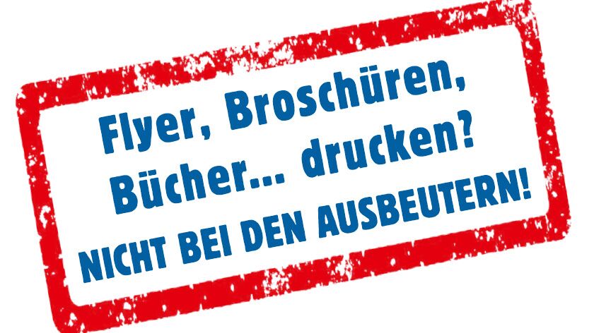 Stempel "Druckt nicht bei den Ausbeutern"