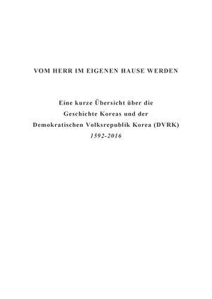 Vom Herr im eigenen Hause werden - Korea 1592-2016