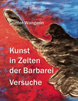 Kunst in Zeiten der Barbarei