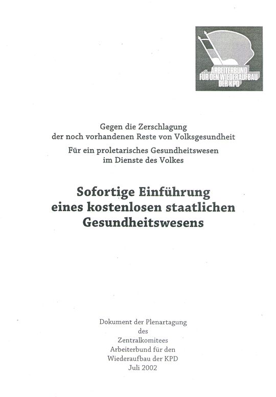 Sofortige Einführung eines kostenlosen staatlichen Gesundheitswesens