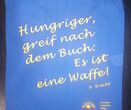 Stofftasche „Hungriger, greif nach dem Buch, es ist eine Waffe“