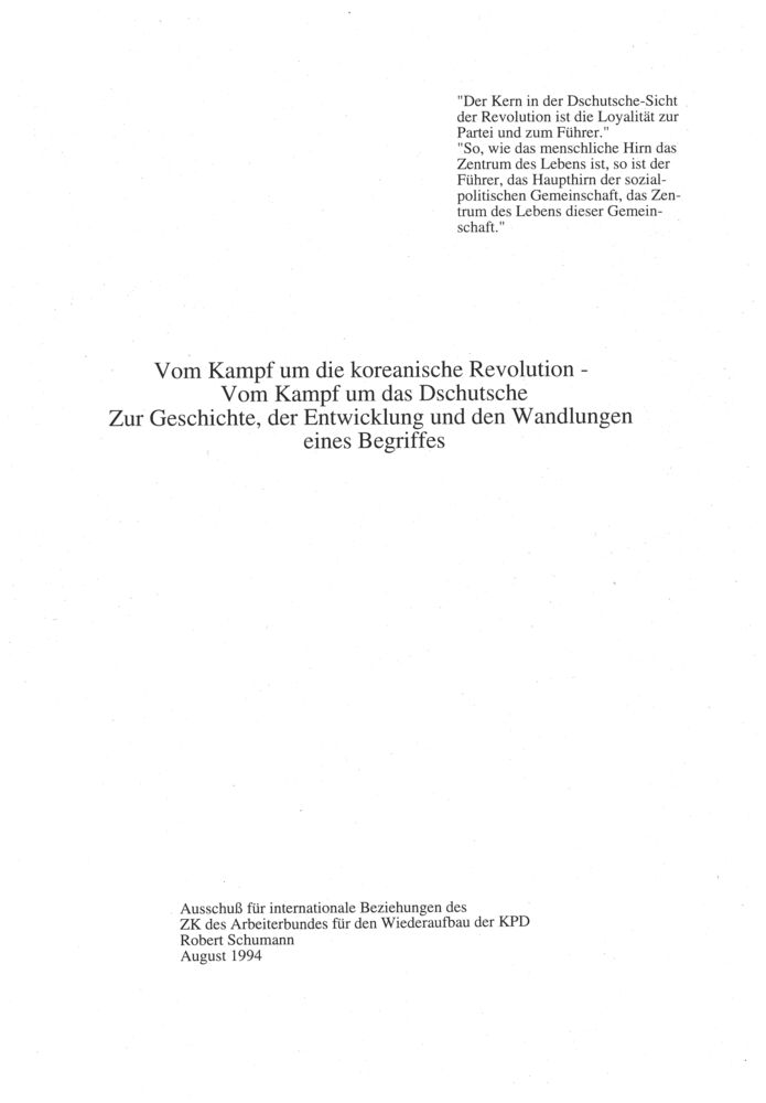 Vom Kampf um die koreanische Revolution – Vom Kampf um das Dschutsche