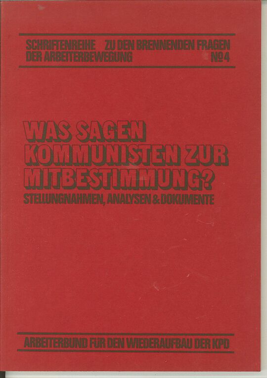 Was sagen Kommunisten zur Mitbestimmung?