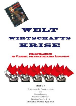 Weltwirtschaftskrise. Der Imperialismus am Vorabend der proletarischen Revolution