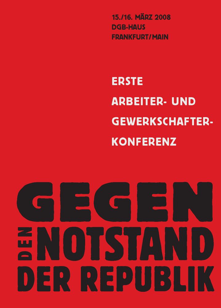 Erste Arbeiter- und Gewerkschafterkonferenz gegen den Notstand der Republik